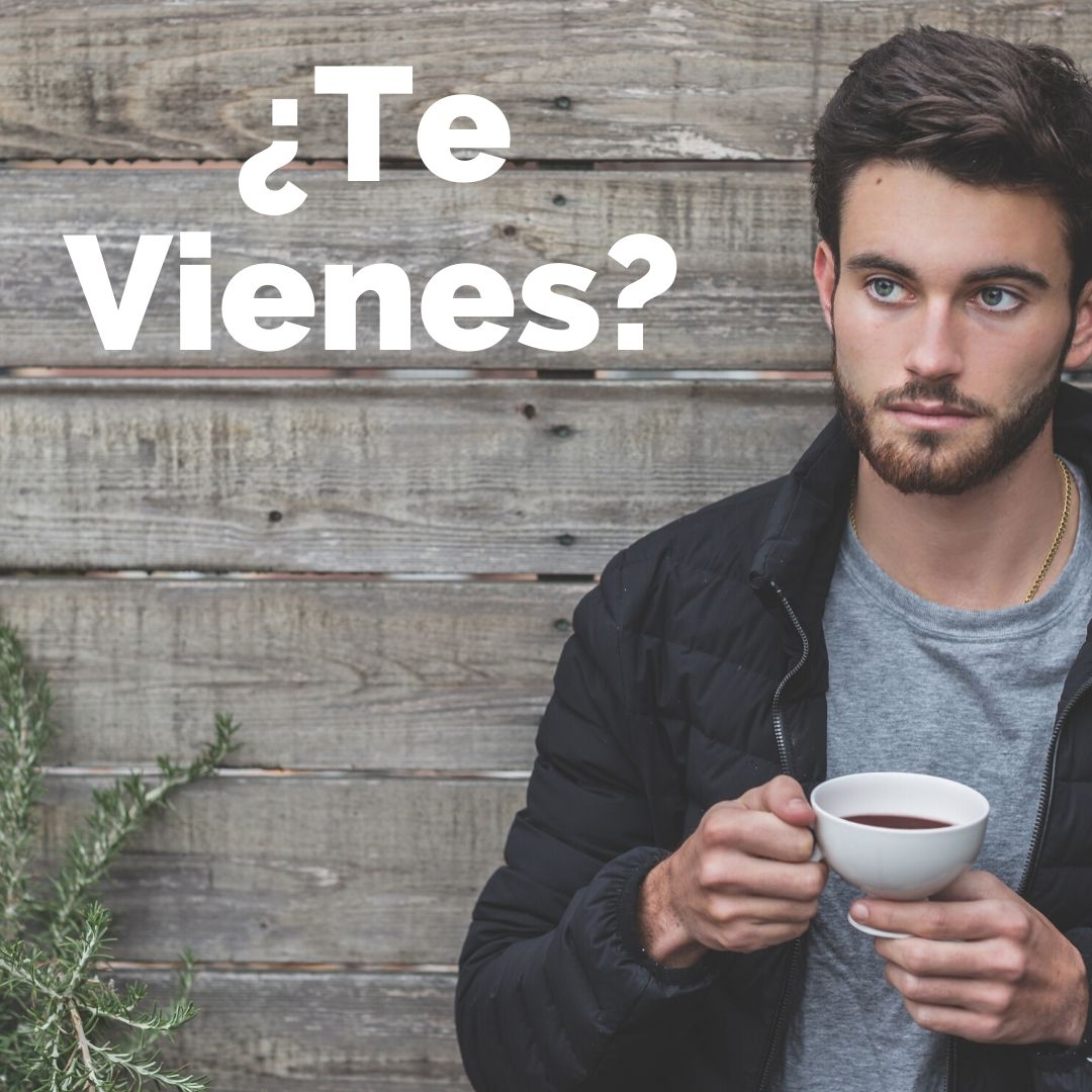 ¿Te vienes?