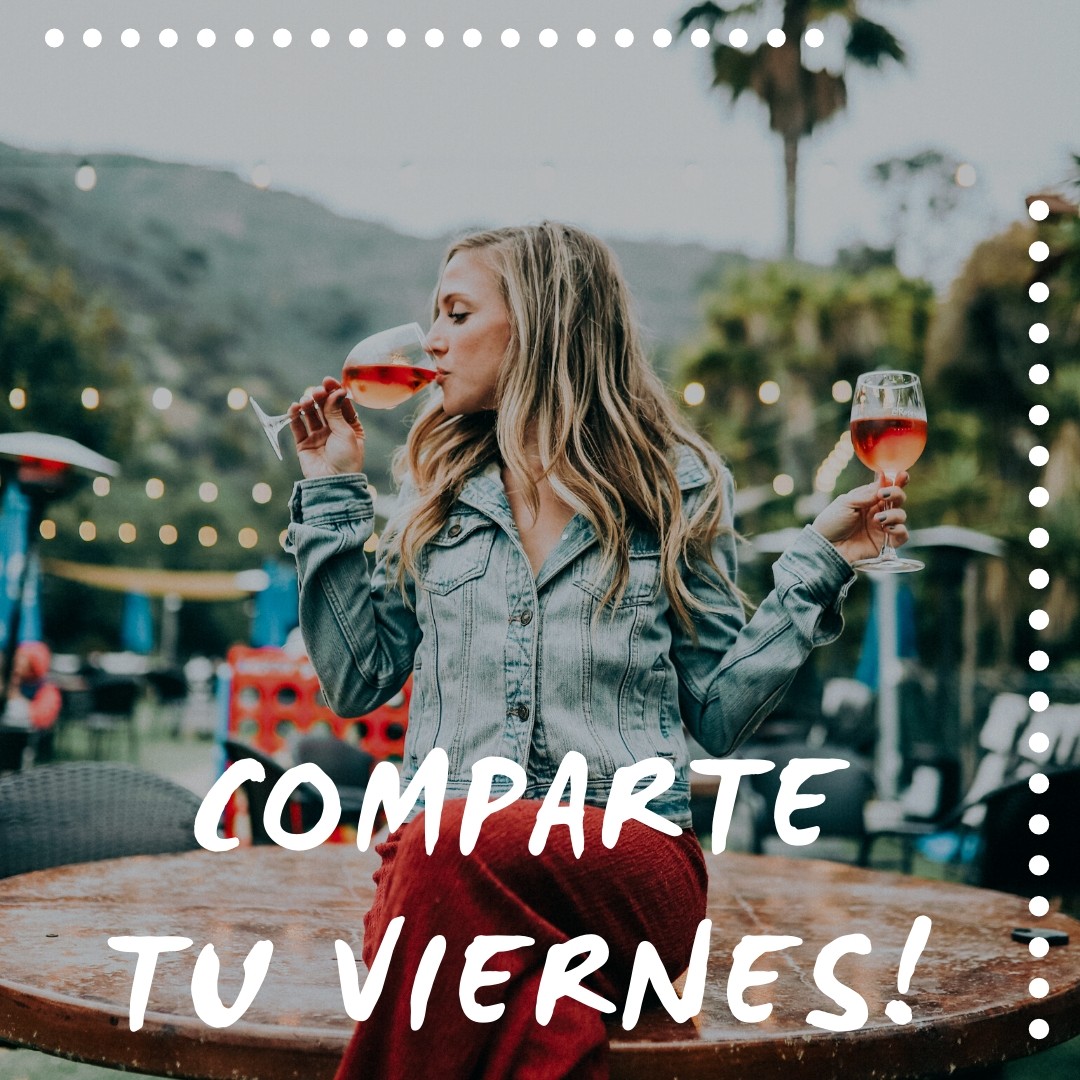 Comparte tu viernes