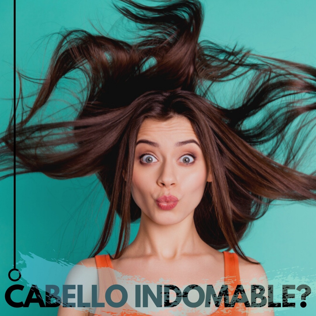 cabello indomable