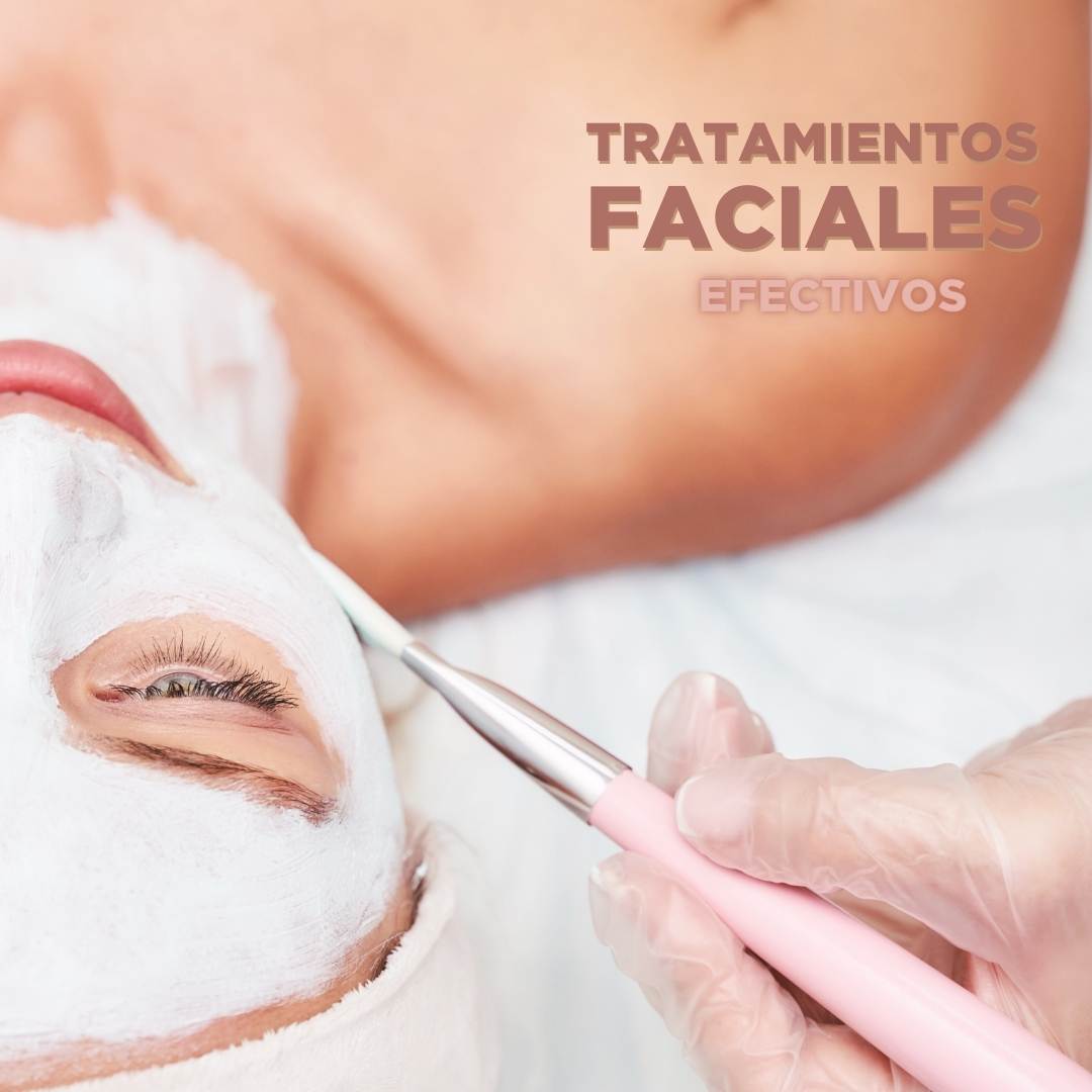 Tratamientos faciales efectivos