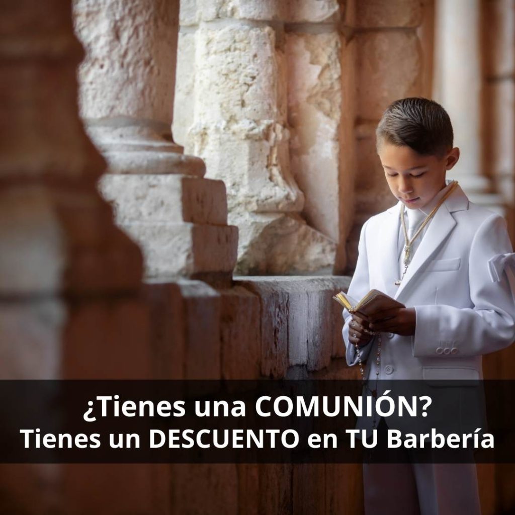 Si tienes una comunión, tienes descuento en tu barbería