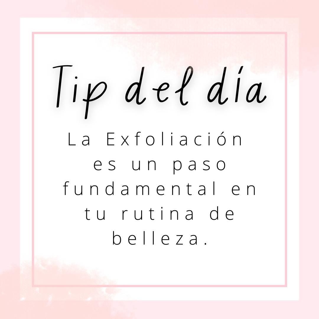 Exfoliación: necesaria en tu rutina beauty