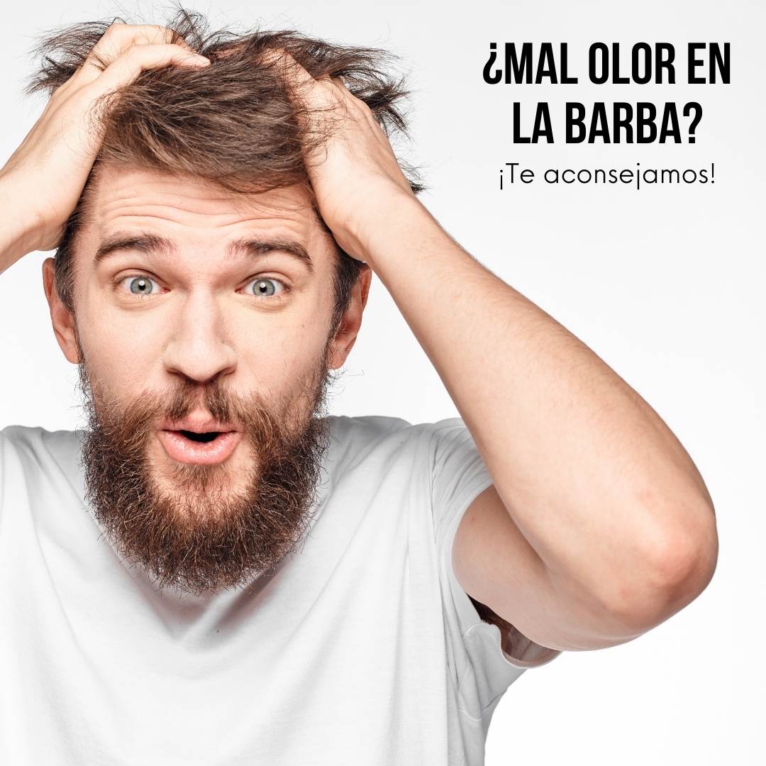 ¿Mal olor en la barba?