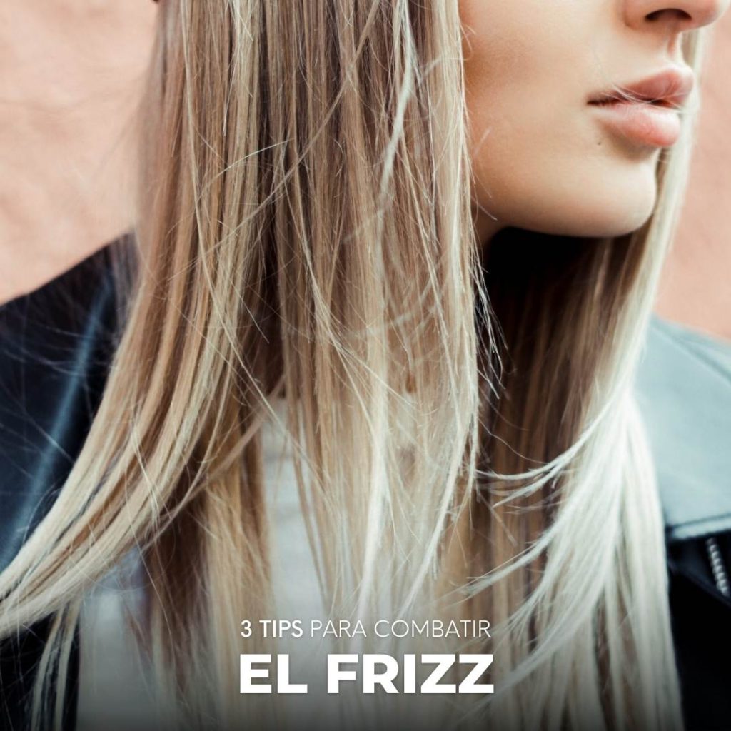 3 tips para evitar el frizz o encrespamiento del cabello