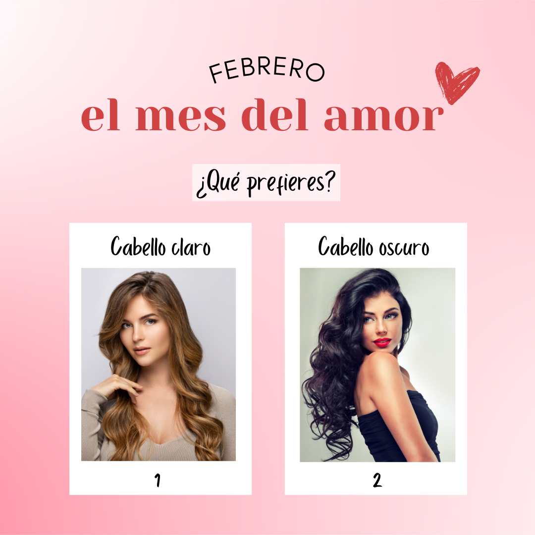 ¡Transformación Capilar para San Valentín!: ¡Elige y Brilla con tu Estilo!