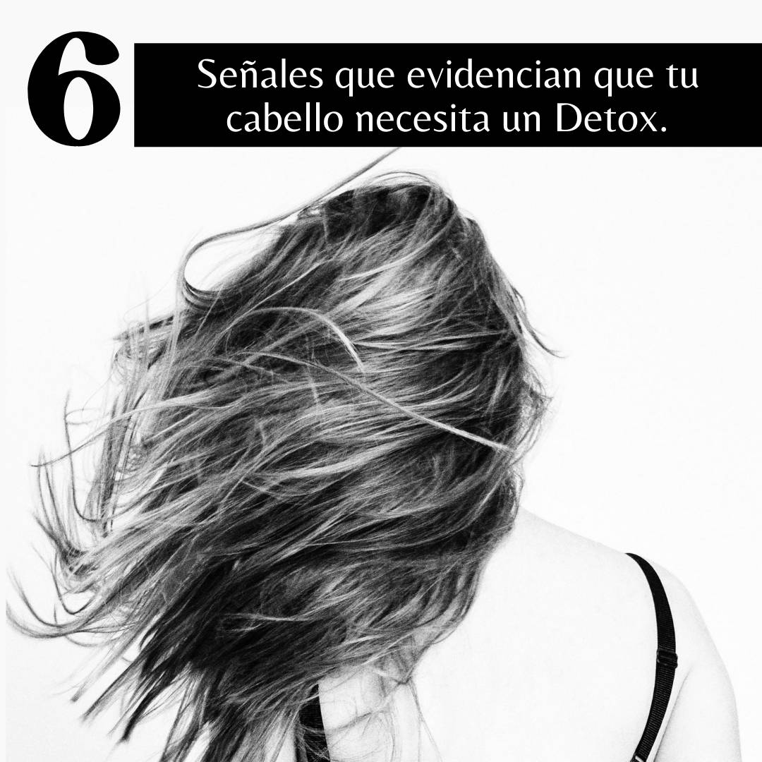 6 señales que tu cabello necesita un detox