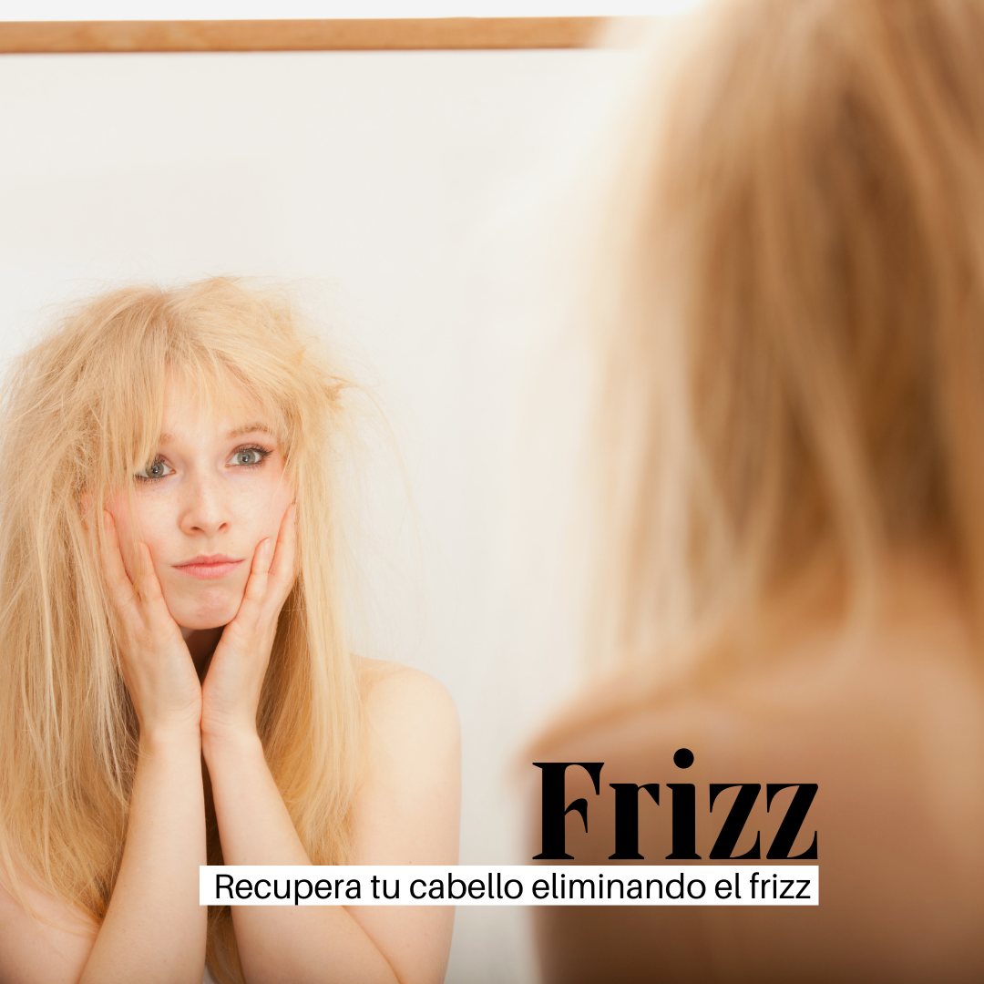 Elimina el Frizz de una vez por todas