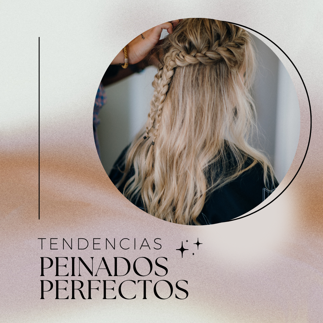 Tendencias – Peinados perfectos