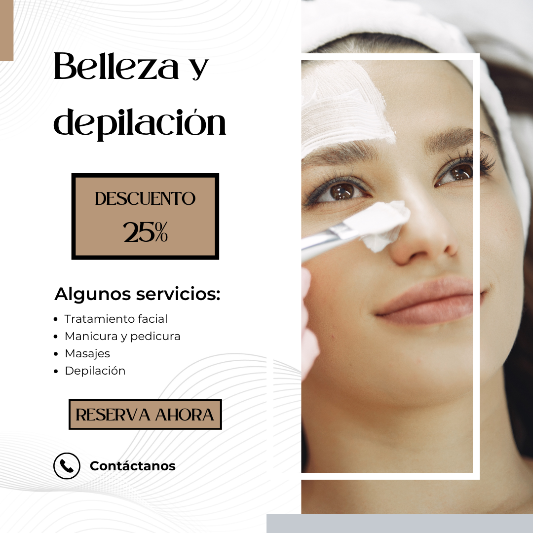 25% de Descuento al Elegir Dos Tratamientos de Belleza y Depilación