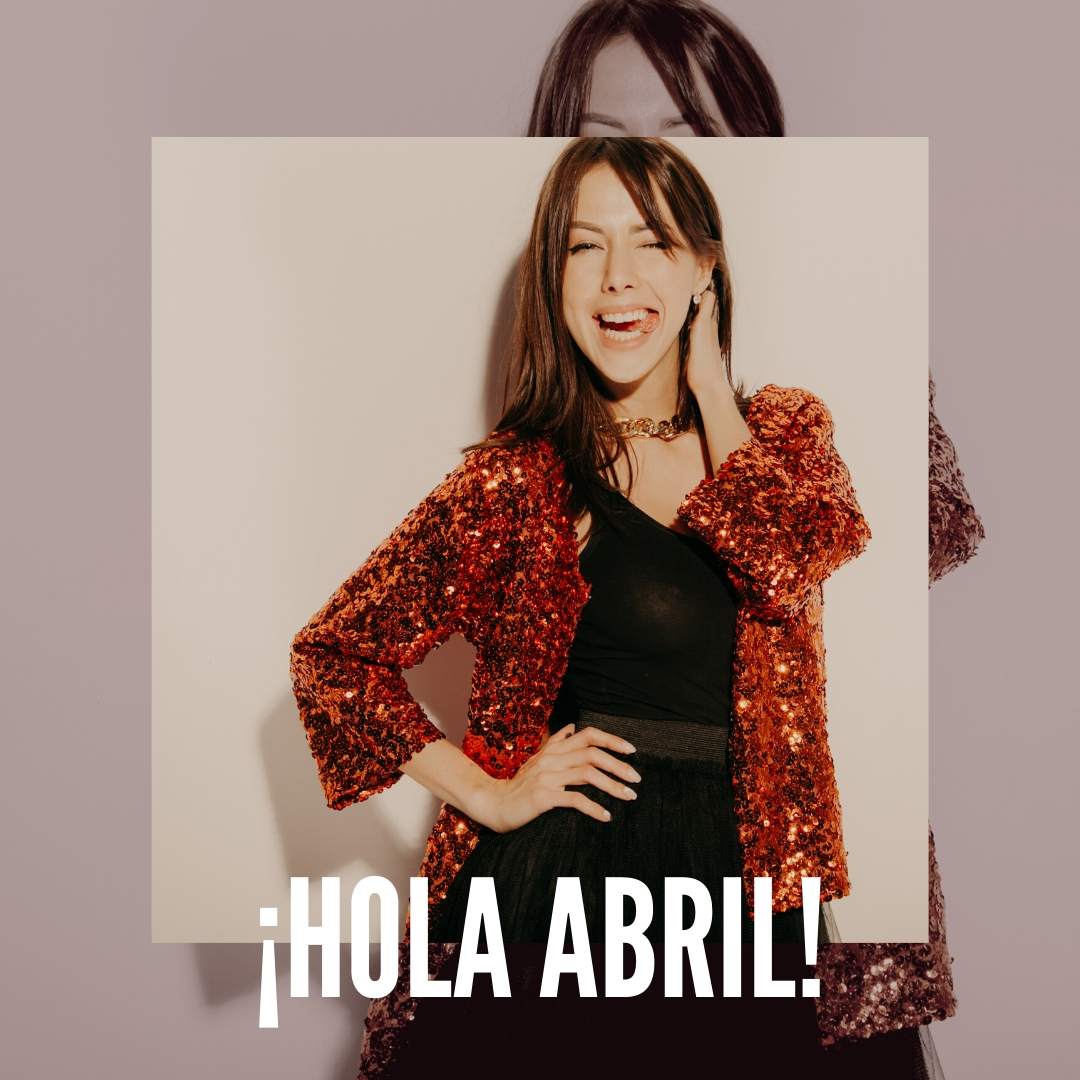 ¡Hola abril!