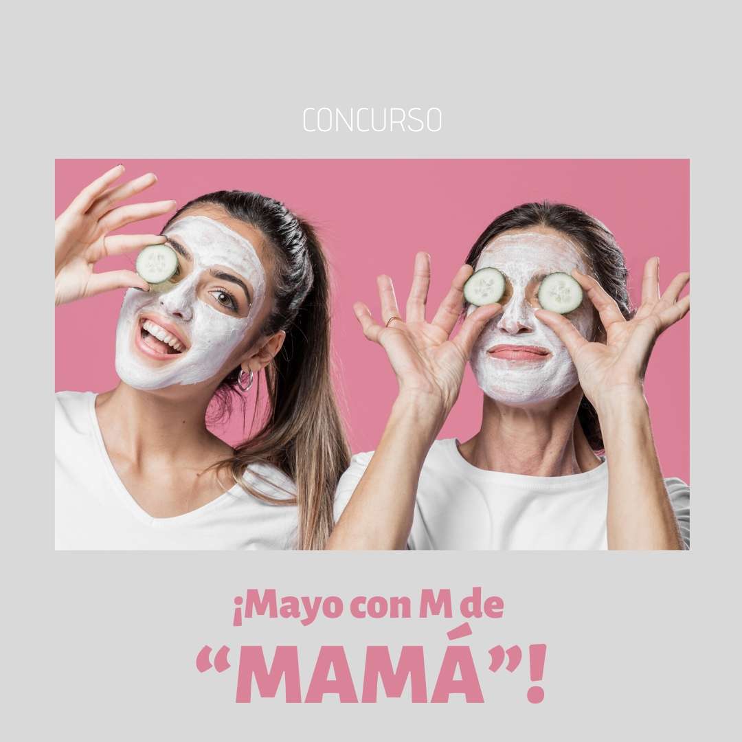 Concurso: Mayo con M de Madre