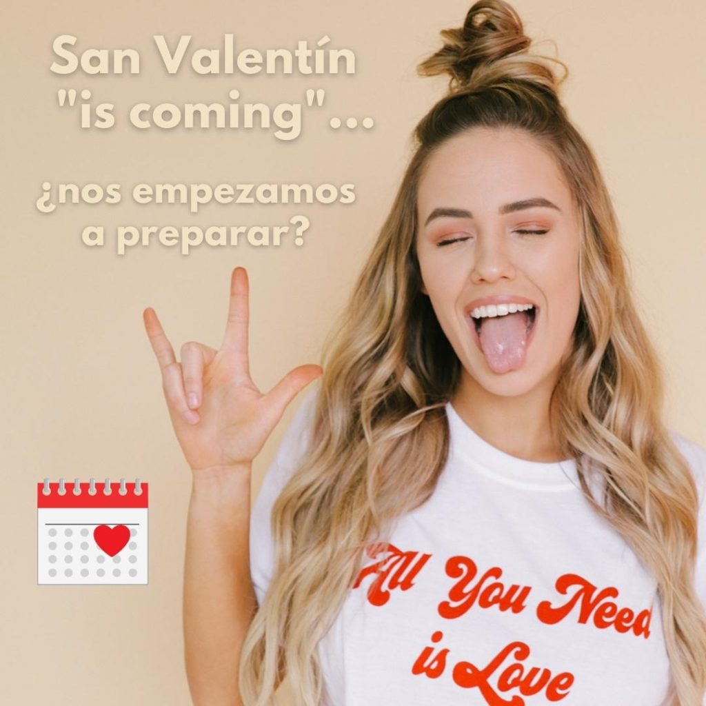 san valentin is coming