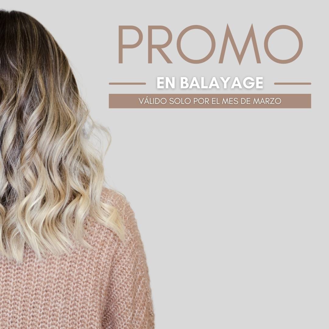 Promoción Balayage Marzo