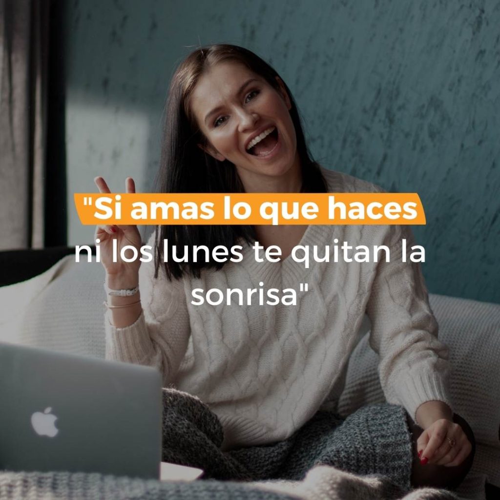 Que ni los lunes quiten tu sonrisa