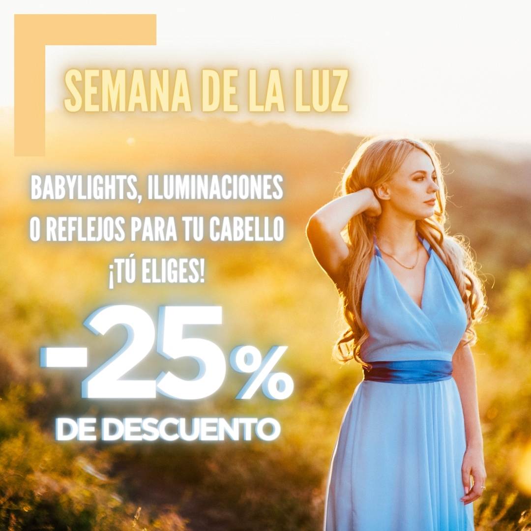 Hair Promo Semana de la Luz · Cabello Iluminado