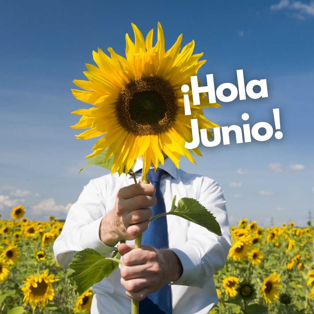 ¡Hola Junio!