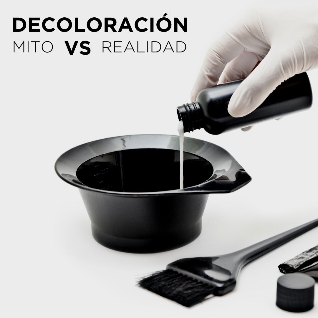 Decoloración Mito VS Realidad