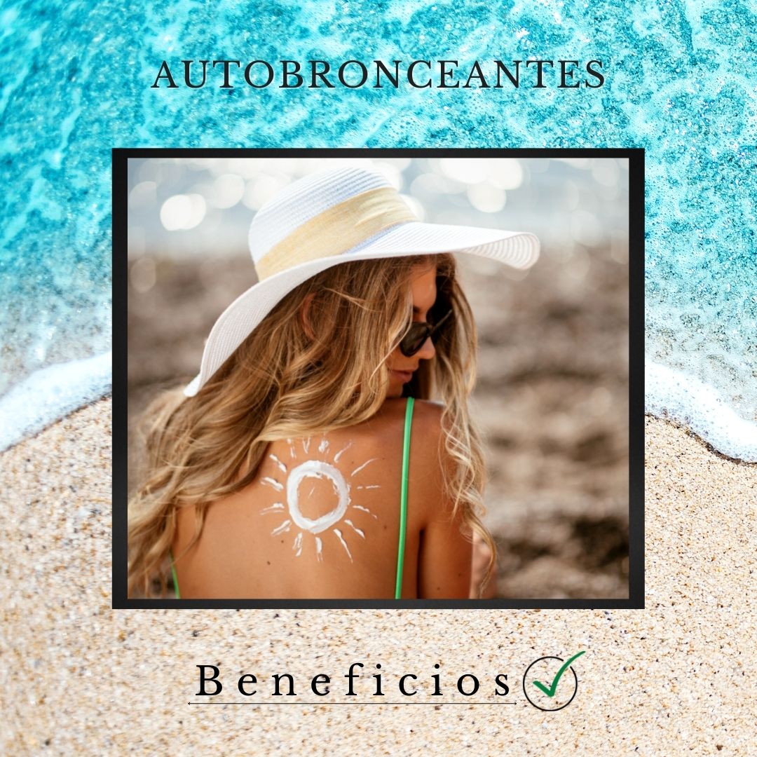 Beneficios del autobronceador