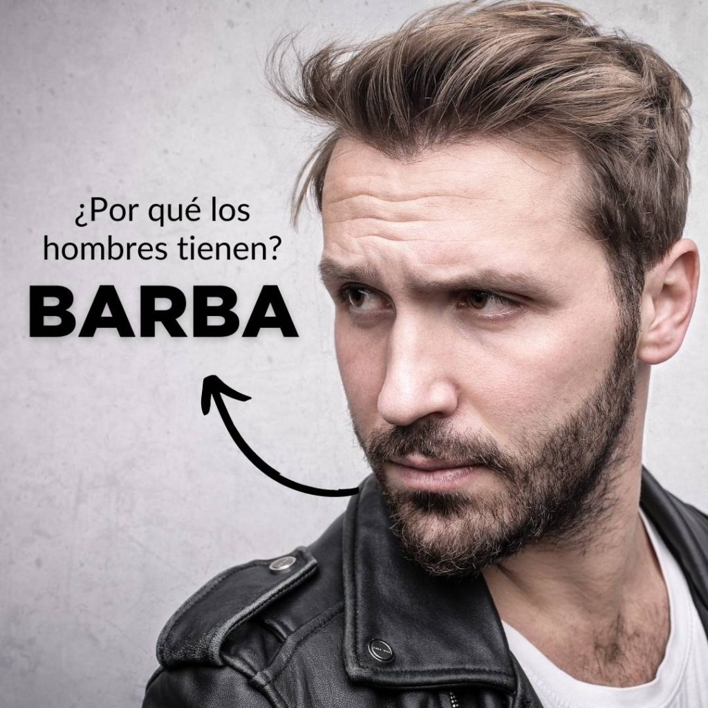 ¿Por qué los hombres tienen barba?