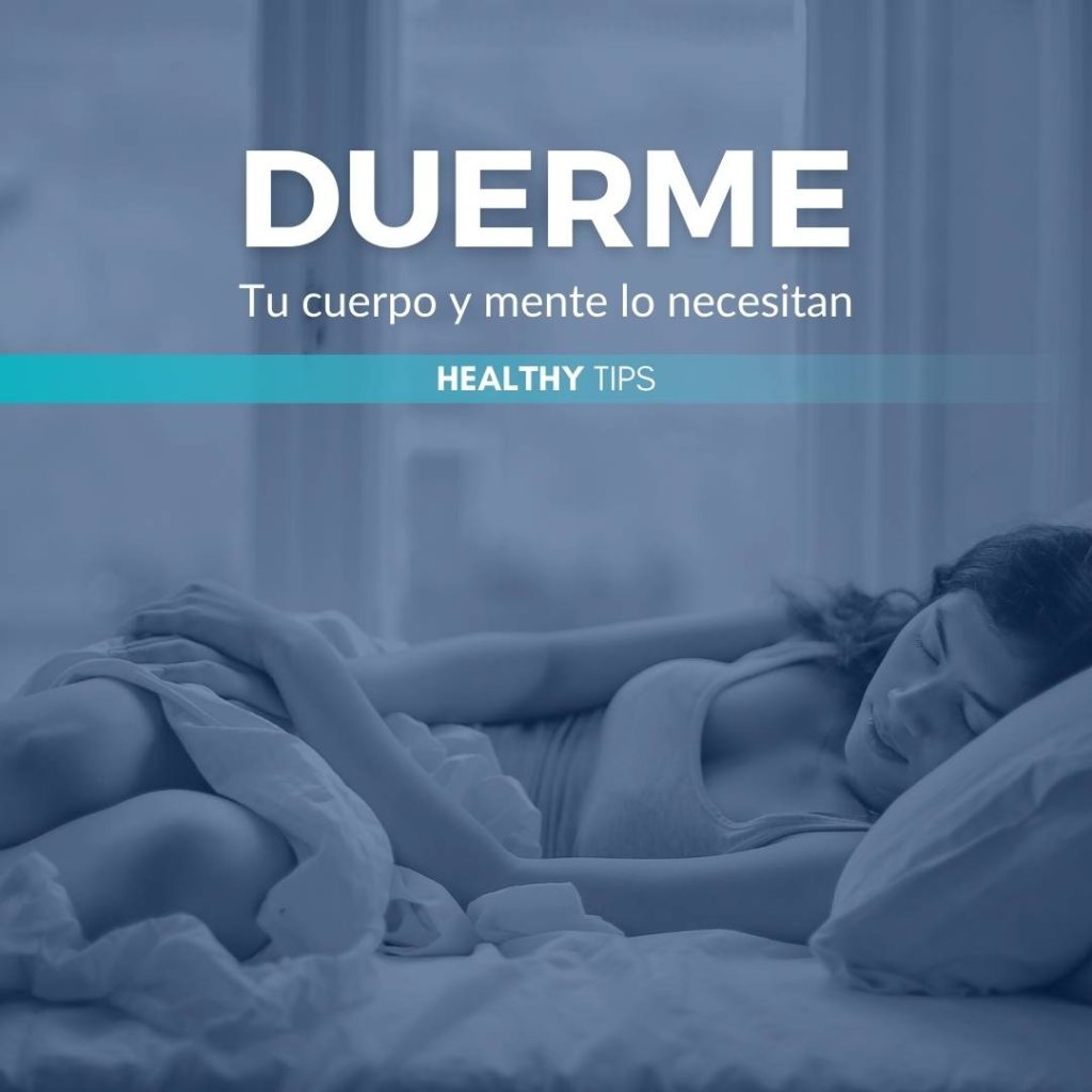 Healthy Tips · Duerme: tu cuerpo y mente lo necesitan