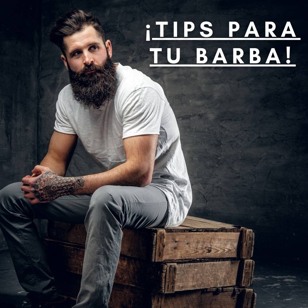 Tips para tu barba