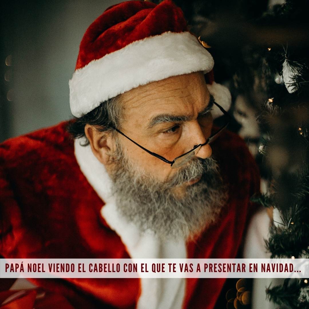 Papa Noel te está observando…¡Vaya pelos!