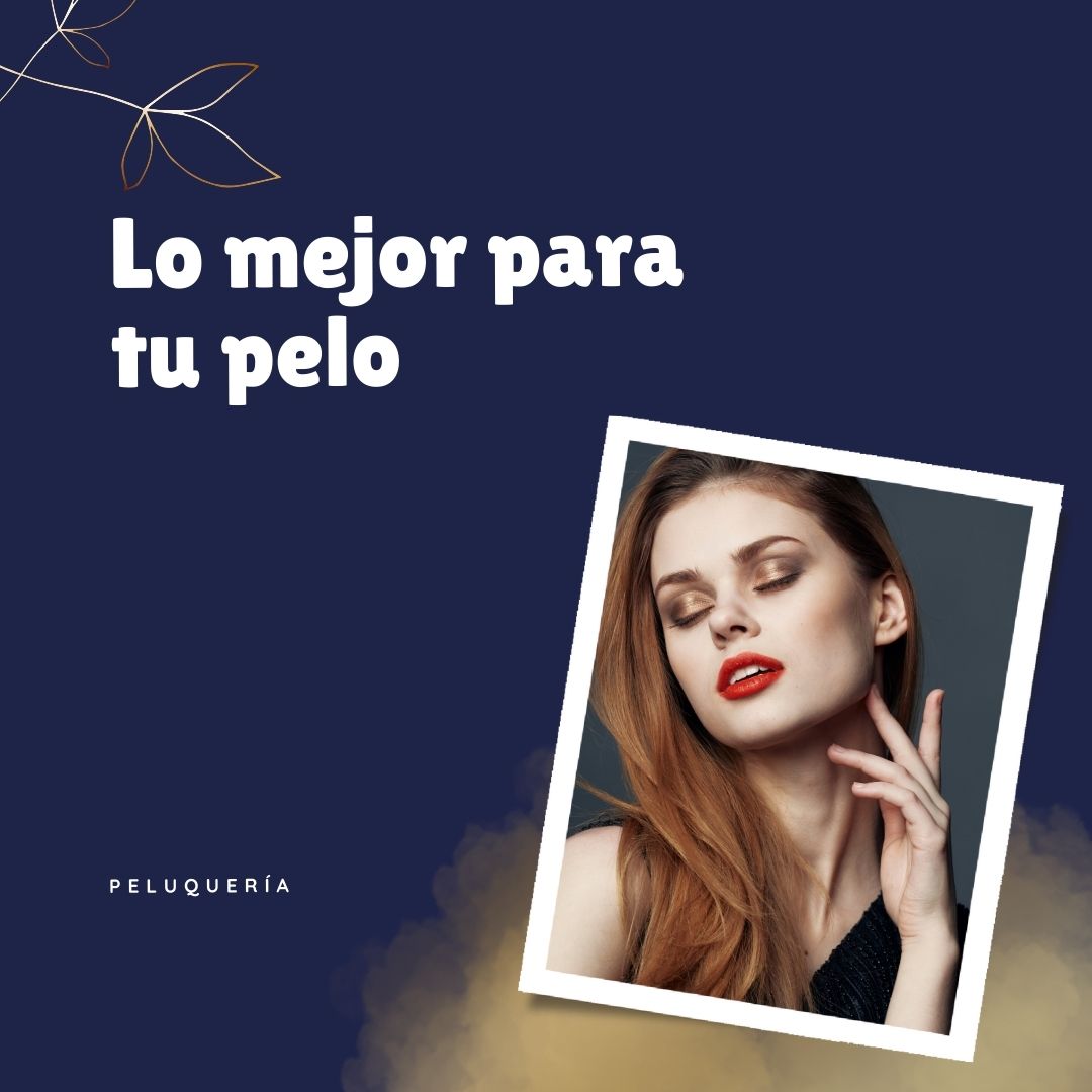LO MEJOR PARA TU PELO