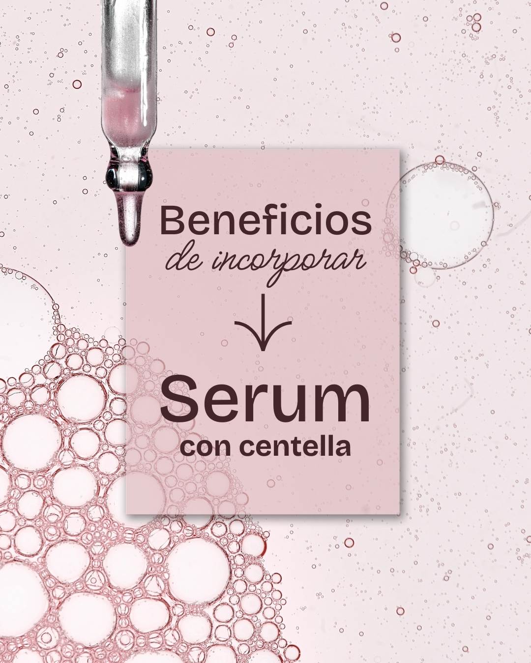 Beneficios de incorporar Sérum con centella