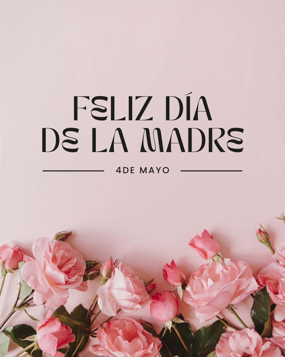 ¡Feliz día de la Madre!