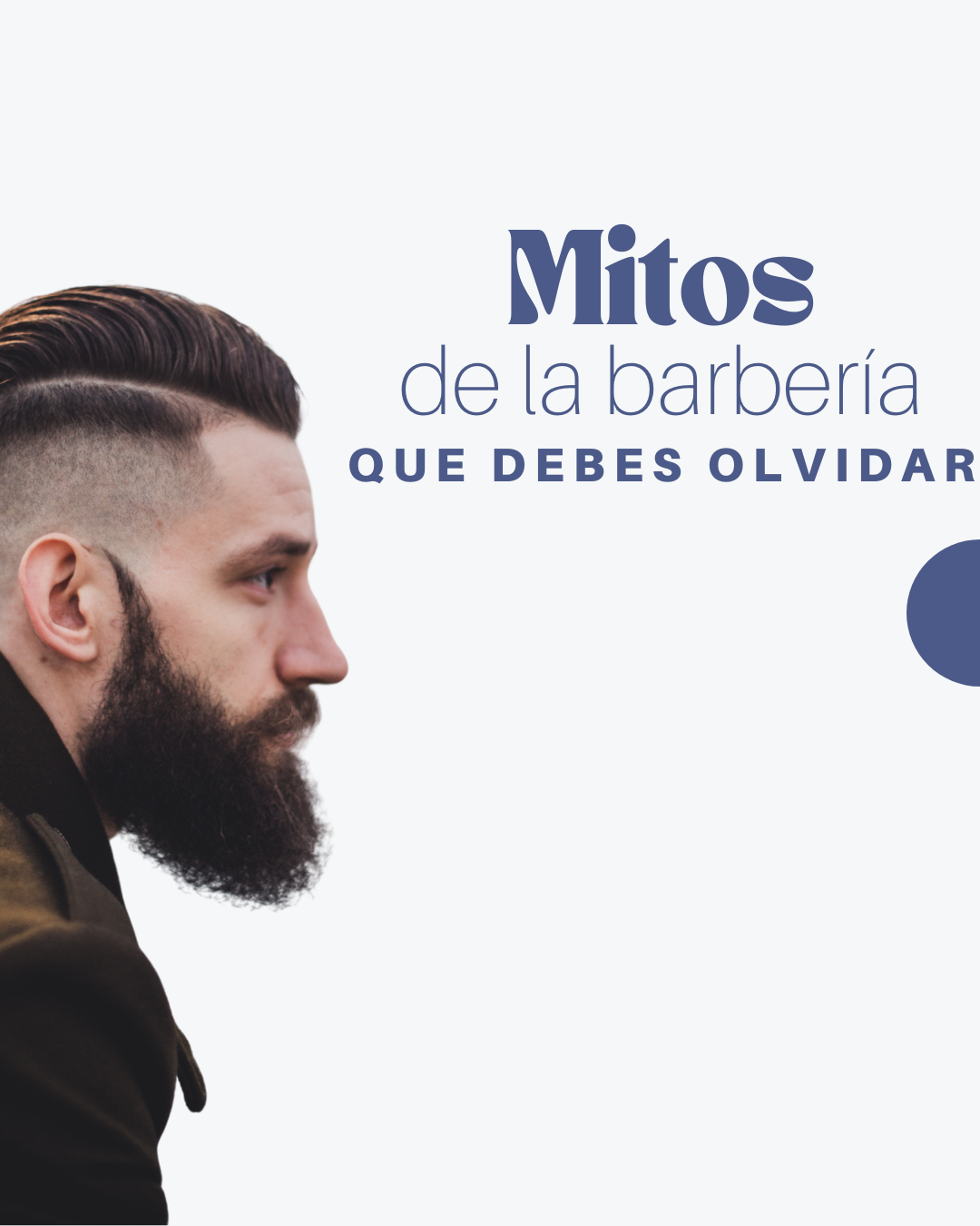 Mitos de la barbería que debes olvidar