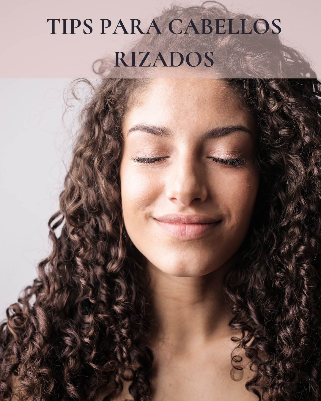 Tips para cabellos rizados