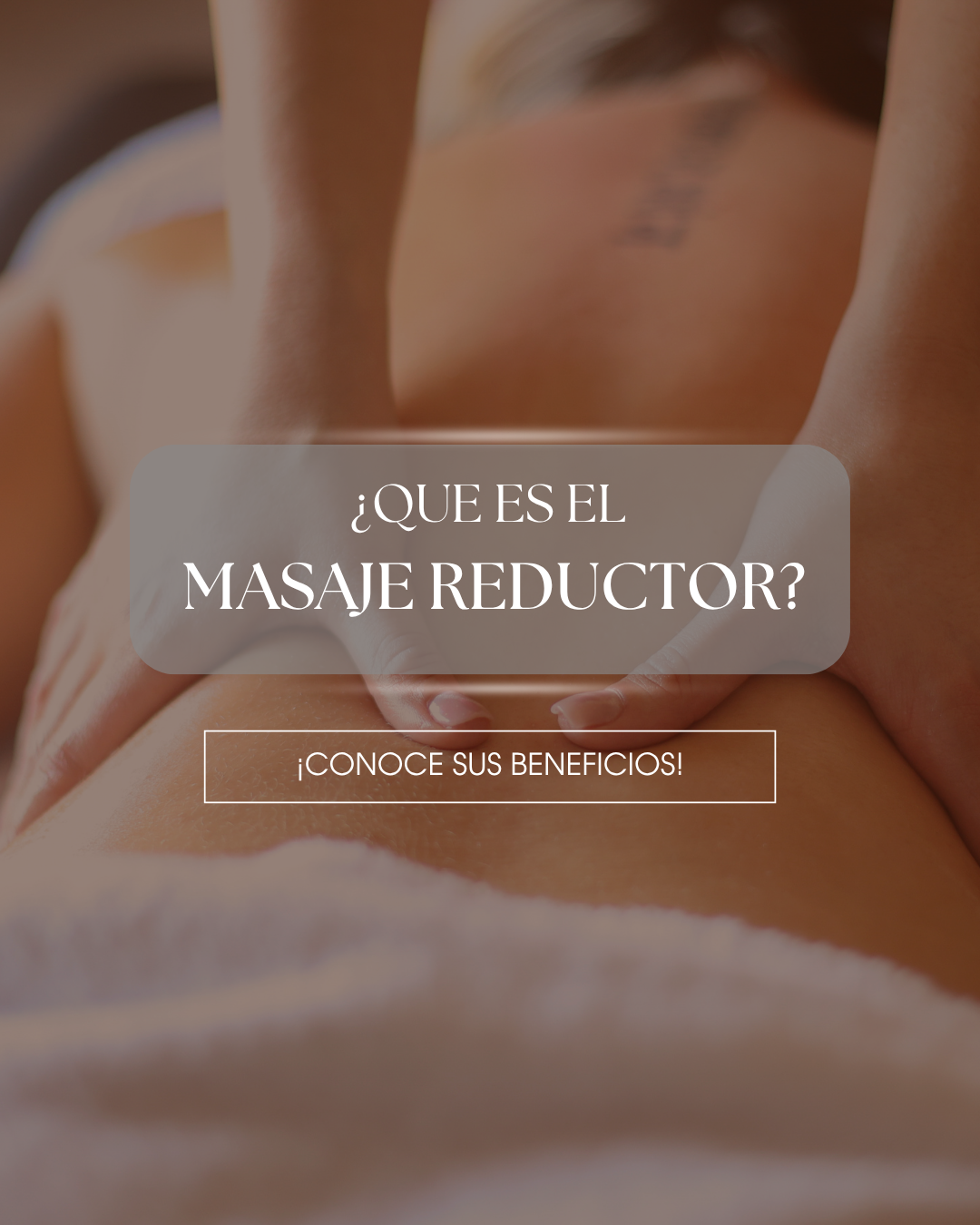 ¿Qué es el masaje reductor?