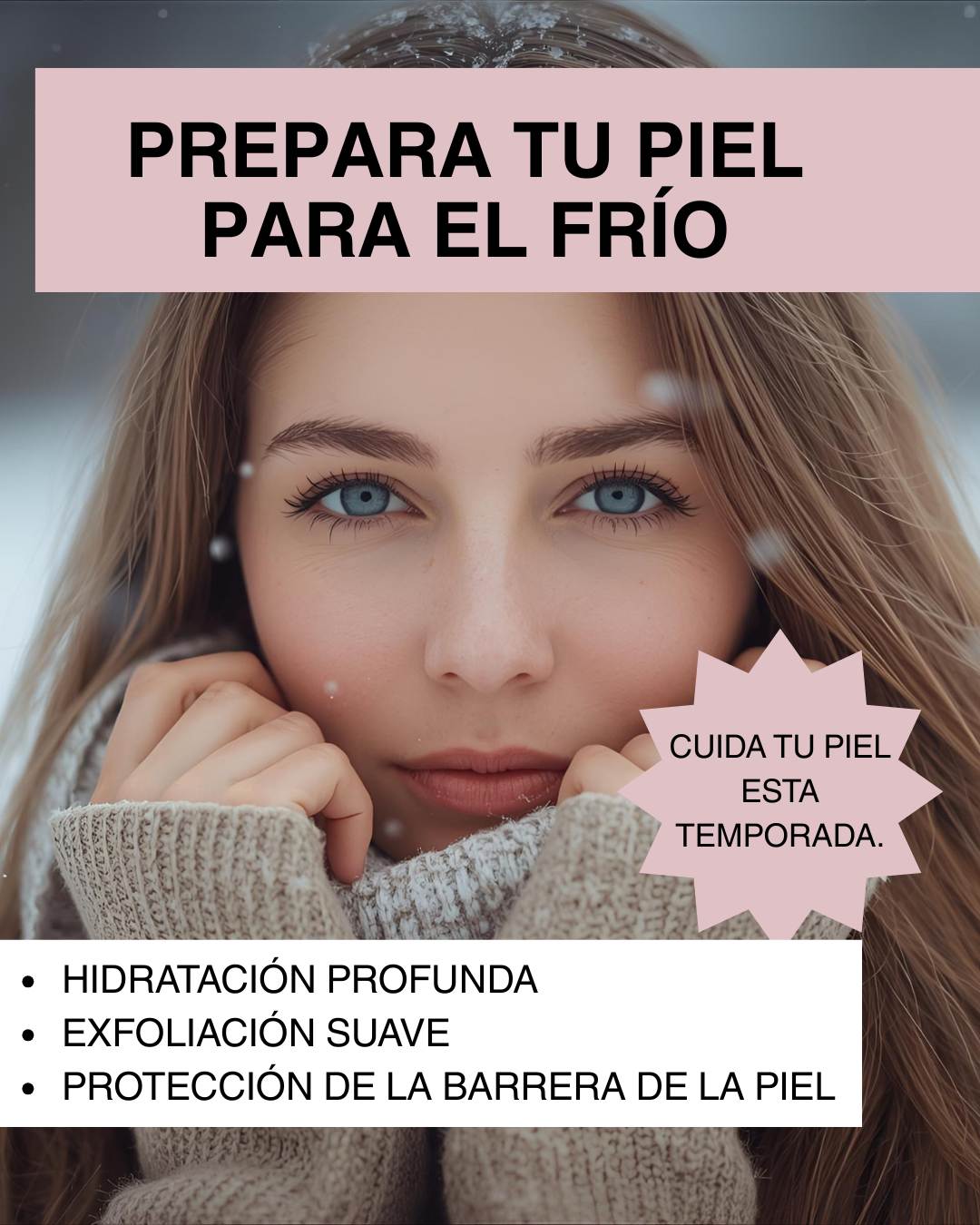 Prepara tu piel para el frío